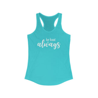 "Be Kind Always" Women's Tank