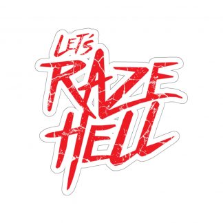 "Let's Raze Hell" Kiss-Cut Stickers