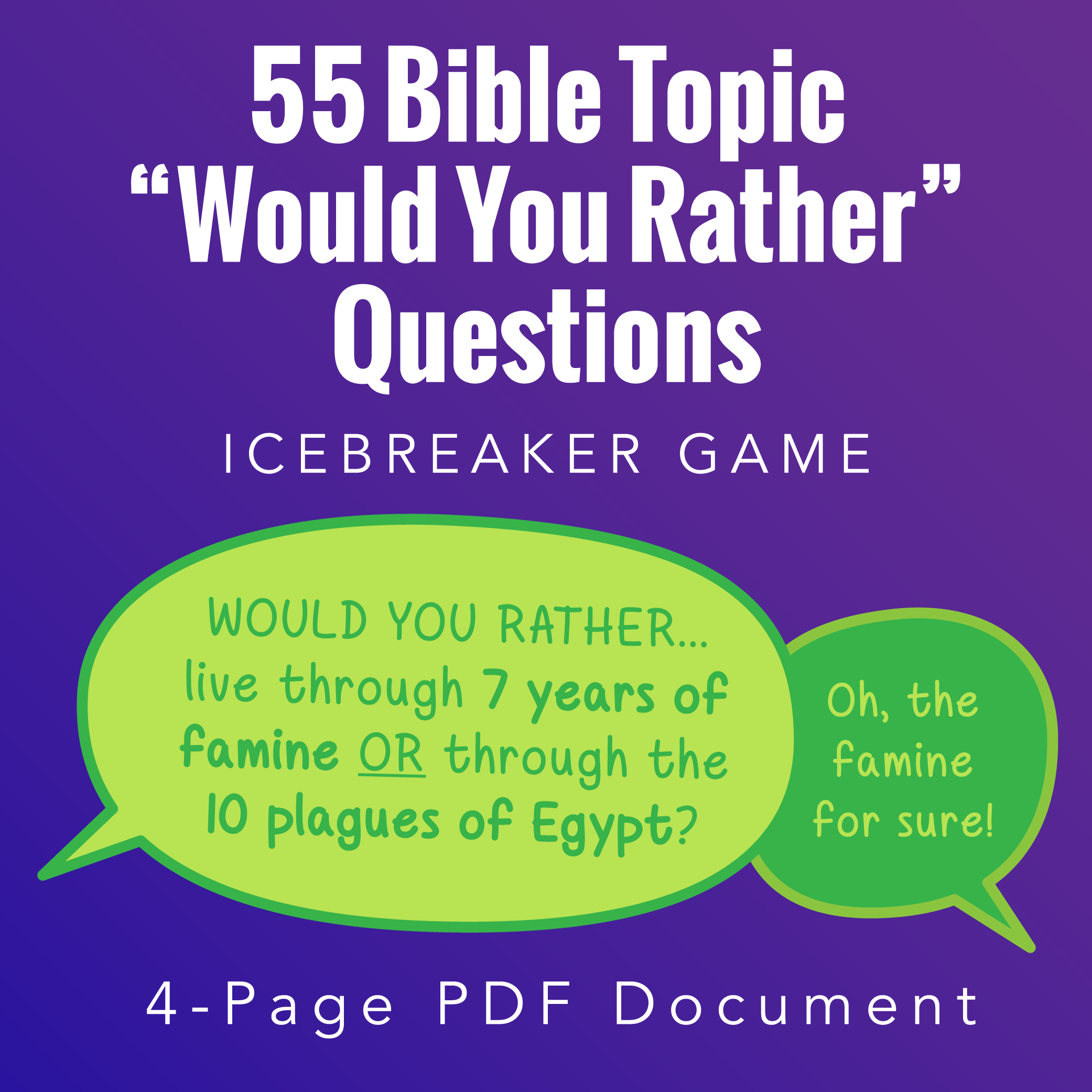55 Bible Topic Would You Rather Questions - Icebreaker Game
