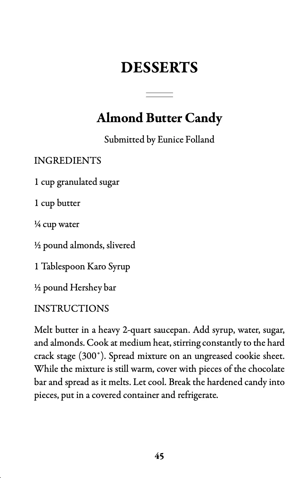 Dessert page with a recipe for Almond Butter Candy submitted by Eunice Folland.